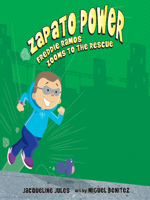 Title details for Freddie Ramos Zooms to the Rescue by Jacqueline Jules - Available